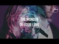 The Wonder Of Your Love - Hillsong Worship