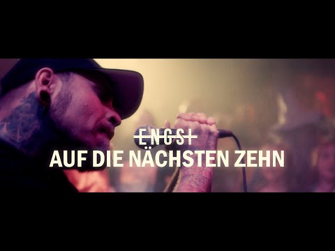 AUF DIE NÄCHSTEN ZEHN - ENGST