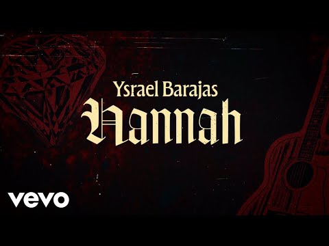 Ysrael Barajas - Hannah (Letra/Lyrics)