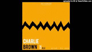 ScienZe - Charlie Brown feat. Blu (prod. EOM)