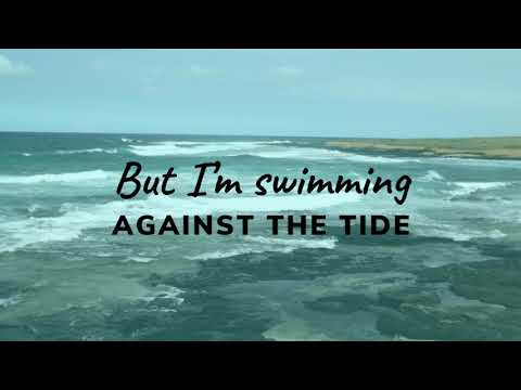 Against the tide - Rachel Redman - Lyric Video