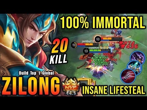 20 Kills!! OP Lifesteal Zilong 100% IMMORTAL - Build Top 1 Global Zilong ~ MLBB
