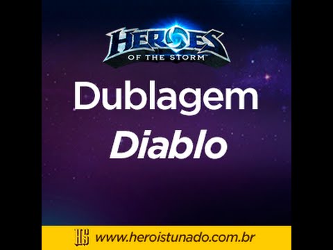 Dublagem Diablo - Heroes of the Storm - Herói Stunado