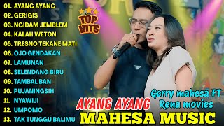 Download lagu AYANG AYANG, GERIGIS - GERRY MAHESA FT RENA MOVIES - MAHESA MUSIC FULL ALBUM 2025 mp3 Download lagu AYANG AYANG, GERIGIS - GERRY MAHESA FT RENA MOVIES - MAHESA MUSIC FULL ALBUM 2025 mp3