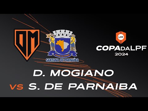 AO VIVO | DESPORTIVO MOGIANO X SMAFEL SANTANA DE PARNAIBA | COPA DA LPF SUB 15