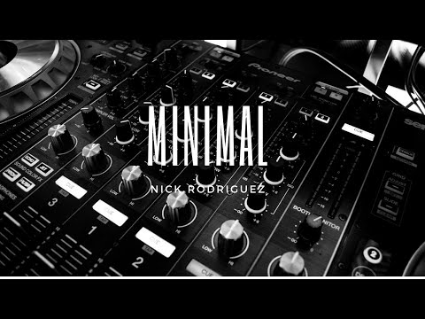 MINIMAL SET 1-DJ NICK RODRÍGUEZ
