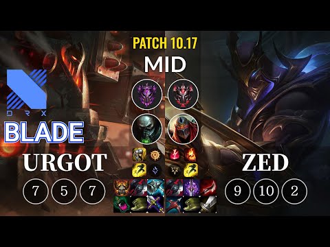 DRX Blade Urgot vs Zed Mid - KR Patch 10.17