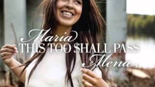 Maria Mena | This Too Shall Pass