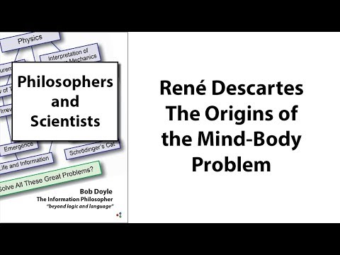 René Descartes: The Origins of the Mind-Body Problem