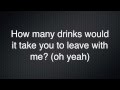 Miguel - How Many Drinks? (Lyrics)