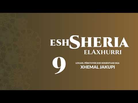 9. eshSheria - Hoxhë Xhemal Jakupi