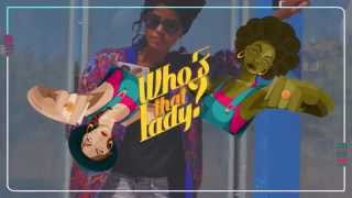 Who's That Lady? 2015 OFFICIAL TEASER