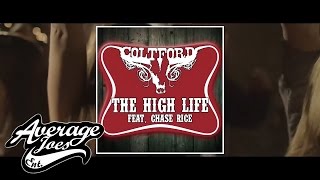 The High Life (feat. Chase Rice) (Official Trailer) - Colt Ford