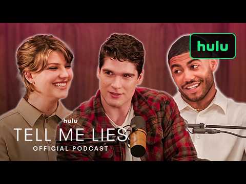 Tell Me Lies | Official Podcast Episode 7 | Hulu