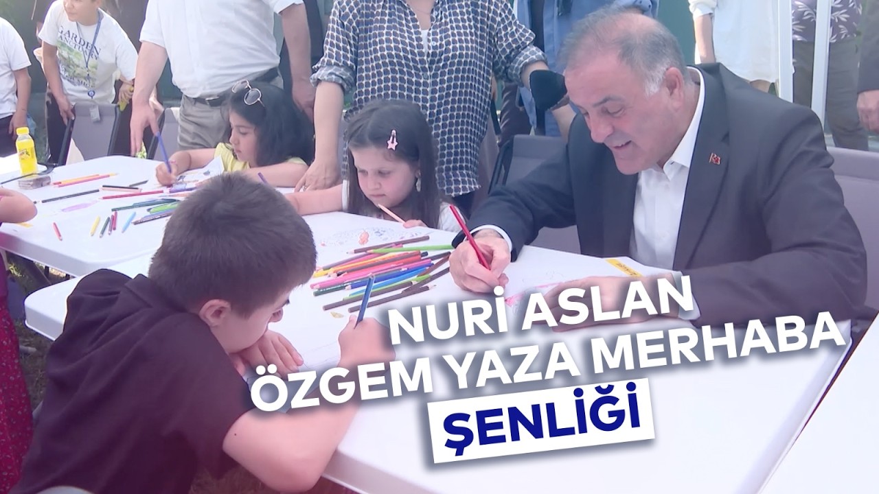 NURİ ASLAN ÖZGEM YAZA MERHABA ŞENLİĞİ