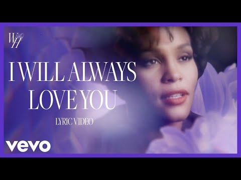 Whitney Houston - I Will Always Love You (Official Lyric Video)