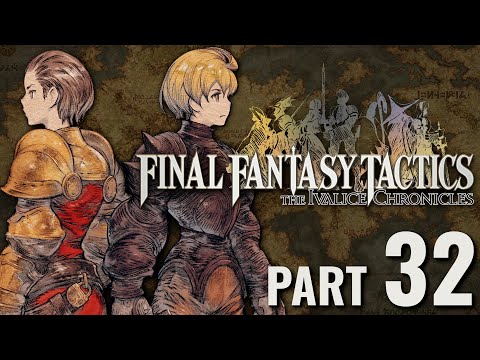 Final Fantasy Tactics: The Ivalice Chronicles - Playthrough Pt.32 - The Necrohol
