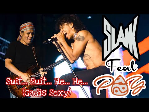 Slank feat Pay Burman - Suit... Suit... He... He... (Gadis Sexy)