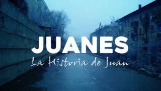 Juanes - La Historia de Juan (LETRA)