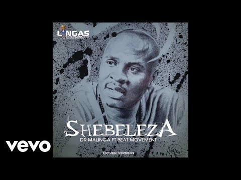 Dr Malinga - Shebeleza (Official Audio) ft. Beat Movement