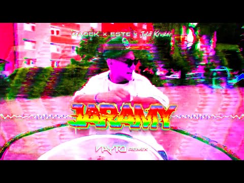 GACEK x ESTE x Julia Kruzer - Jaramy (VAYTO REMIX)