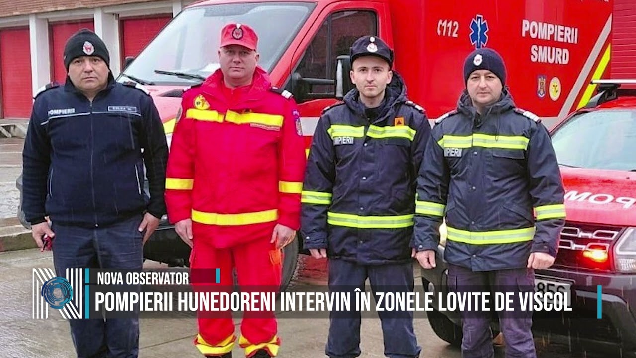 POMPIERII HUNEDORENI INTERVIN ÎN ZONELE LOVITE DE VISCOL