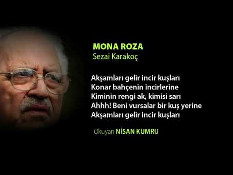 MONA ROZA | Sezai Karakoç (Seslendiren: Nisan Kumru)