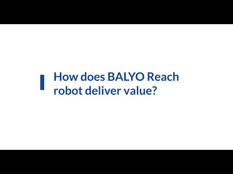 2 value propositions of a superior reach robotic truck
