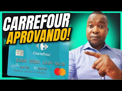 Cartão de Credito Carrefour Aprovando MUITO | SAIBA TODOS OS DETALHES