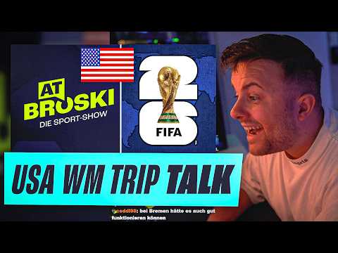 At Broski Show in AMERIKA? 😱 WM 2026 TRIP GEPLANT? 😍 GamerBrother WM 2026 TALK 🏆