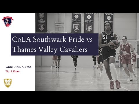 WNBL -  CoLA Southwark Pride vs. Thames Valley Cavaliers  - 16.10.2022