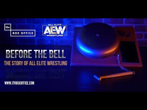 Before The Bell: The Story All Elite Wrestling