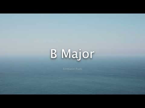 Warm Pad B Major - Ambient Pads | Riyaz Tool | B Major
