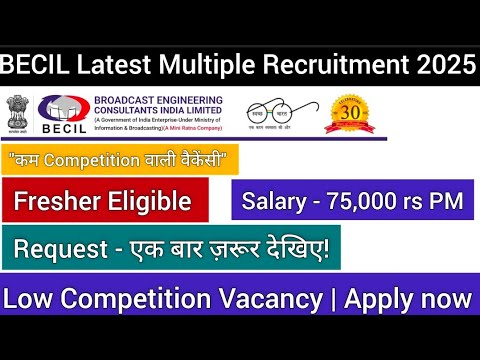 BECIL LATEST MULTIPLE VACANCIES OUT 2025 | FRESHERS ELIGIBLE | CHECK FULL DETAIL NOTIFICATION
