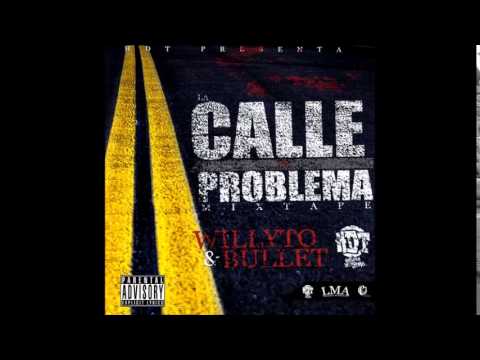 WillyBlanco Ft. Bullet & Genuino - No Ahy Pena