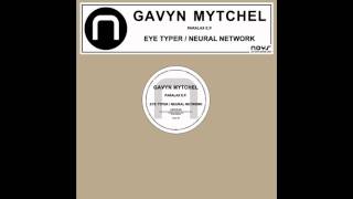 Gavyn Mytchel - Eye Typer [HQ]