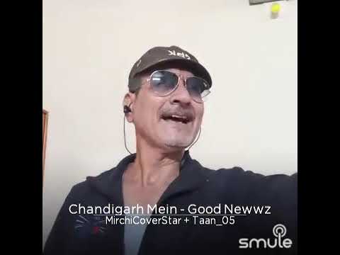 Chandigarh Mein I SmuleMirchiCoverStar I Season3