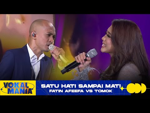 Fatin Afeefa vs Tomok - Satu Hati Sampai Mati | Vokal Mania (2020)