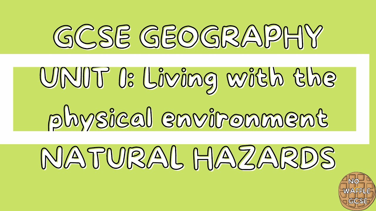 Natural Hazards | GCSE GEOGRAPHY