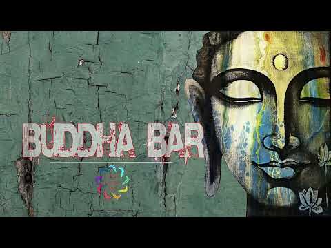 The Best Of Buddha Bar 2020, Lounge, Chillout - Healing in all levels - Buddha Bar Chillout