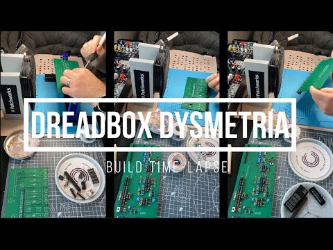 Dreadbox Dysmetria Series | Build time-lapse