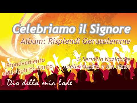 RnS - Celebriamo il Signore