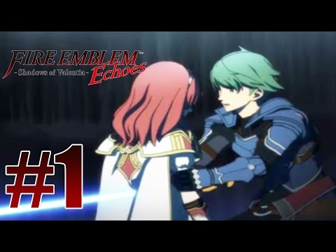Fire Emblem Echoes Shadow of Valentia Gameplay Walkthrough Part 1