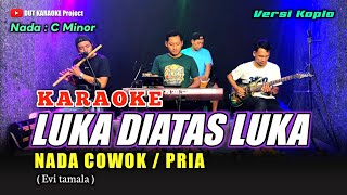 Download lagu LUKA DIATAS LUKA KARAOKE NADA COWOK/PRIA versi koplo mp3