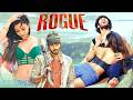 Rogue (2017) | बागी दिल की दास्तान! | Hindi Dubbed Movie | Ishaan, Mannara Chopra | Puri Jagannadh
