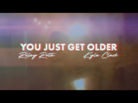 You Just Get Older (Official Lyric Video)