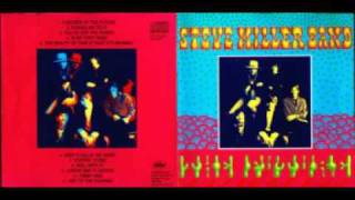 The Steve Miller Band - In My First Mind