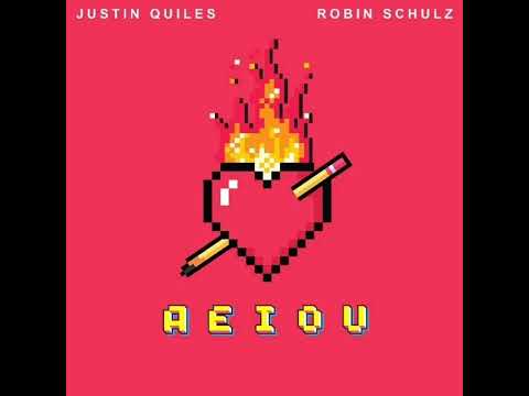 Justin Quiles x Robin Schulz - AEIOU (Official Audio)