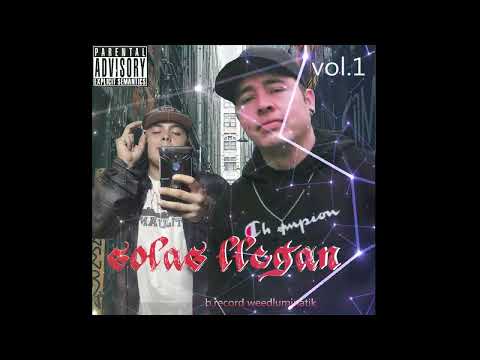 Solas Llegan - AzhhlexOne ft Marckos Slim (Vol.1 #1/WeedLuminati/DemonsBack/KñonEncinos/LaBrecord)