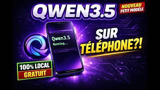 IA Qwen3.5 directement sur un téléphone ? Meilleures petits modèles IA Qwen 3.5 en local sur mobile
